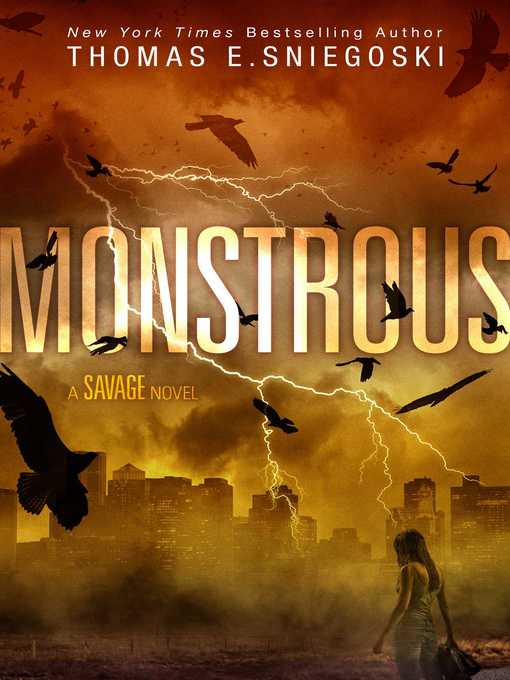Title details for Monstrous by Thomas E. Sniegoski - Wait list